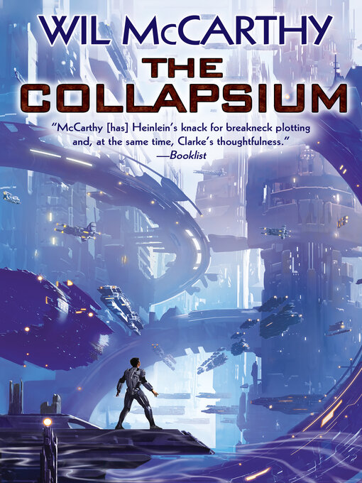 Title details for The Collapsium by Wil McCarthy - Available